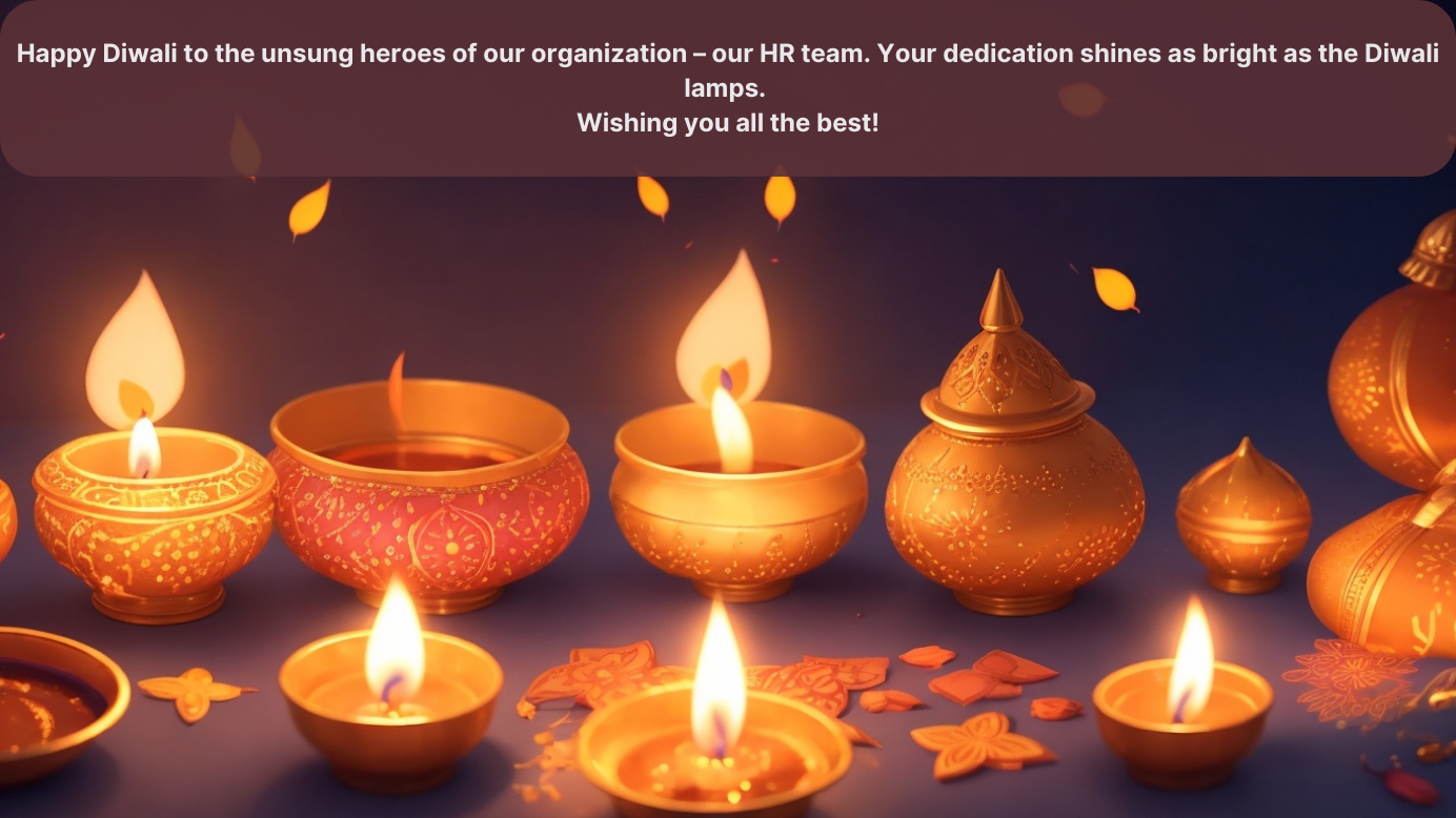 Happy Diwali greetings to HR team 2