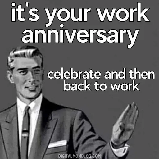 work anniversary meme